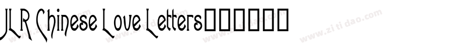 JLR Chinese Love Letters字体转换